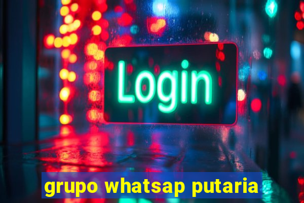 grupo whatsap putaria